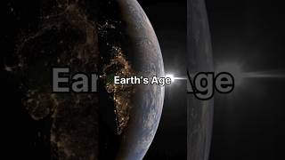 Earth’s Age  🌍 shorts facts earth planet learning [upl. by Curson214]