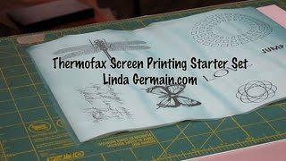 Thermofax Screen Printing Starter Set by Linda Germain [upl. by Ennaej]