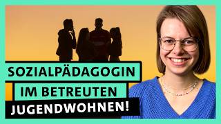 Sozialpädagogin im betreuten Jugendwohnen Jugendlichen helfen  alpha Uni [upl. by Marino]