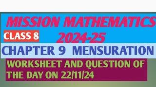 MISSION MATHEMATICS 202425CLASS 8WORKSHEET AND QUESTION OF DAYCHAPTER 9 Mensuration 221124 [upl. by Havelock]