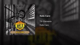 T3r Elemento  Rafa Caro Estudio 2017 Audio Y Link Oficial [upl. by Chung283]