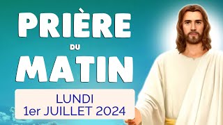 🙏 PRIERE du MATIN Lundi 1er Juillet 2024 avec Évangile du Jour et Psaume [upl. by Gannes]