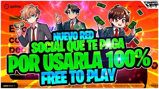 🤑 Uplink 🤑 Nueva Red Social Que esta PAGANDO GRATIS  Como Ganar DINERO con Uplink Gratis [upl. by Riabuz]