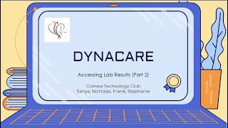 Technology Club Accessing Lab Results Through Dynacare [upl. by Notsniw]