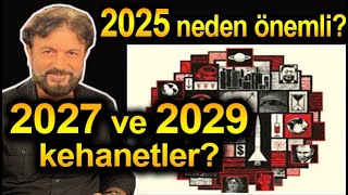 2025 neden önemli 2027 ve 2029da hangi kehanetler yaşanacak [upl. by Aramac494]