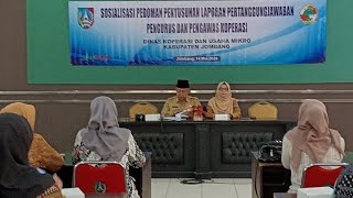 SOSIALISASI PEDOMAN PENYUSUNAN LAPORAN PERTANGGUNG JAWABAN PENGURUS DAN PENGAWAS KOPERASI [upl. by Pubilis]