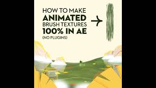 How To Make Animated Brush Textures 100 In After Effects  Tutorial [upl. by Aldarcie]