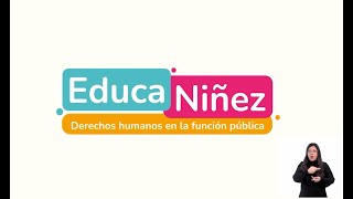 EducaNiñez derechos humanos en la función pública [upl. by Colet]