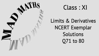 Limits amp Derivatives NCERT Exemplar Q71 to 80 [upl. by Nilac]