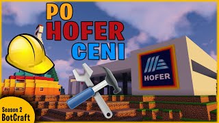 Hofer v izdelavi  BotCraft season 2 [upl. by Tobit]