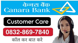 2024 Update  Canara bank customer care number canarabanksupportteamकनाडा bank✓✓ [upl. by Orin253]