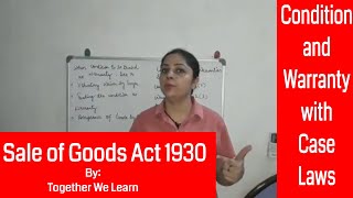 Condition and Warranty  Sale of Goods Act  With Case Laws [upl. by Andrey]