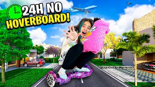 PASSEI 24 HORAS EM CIMA DO HOVERBOARD eu cai [upl. by Durston]