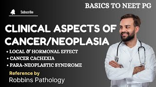 Clinical Aspects of Neoplasia or Cancer  Cancer Cachexia  ParaNeoplastic Syndrome  Neoplasia [upl. by Angadresma508]