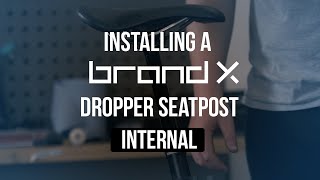 How to Install an Internal BrandX Dropper Seatpost  CRC [upl. by Perni664]