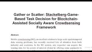 Gather or Scatter Stackelberg Game Based Task Decision for Blockchain Assisted Socially Aware Crowds [upl. by Vivyan]