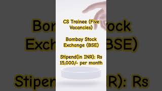 CS trainee vacancy in Bombay Stock Exchange [upl. by Odawa638]