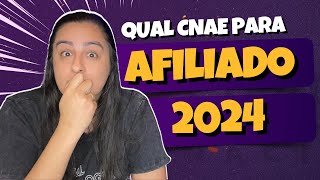 QUAL CNAE PARA AFILIADO EM 2024 ENTENDA AS MUDANÇAS [upl. by Conover]