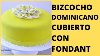 Bizcocho Dominicano Cubierto con Fondant [upl. by Norraa]