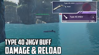 Type 40 JHGV Buffed Increase Damage and Decrease Reload  Modern Warships [upl. by Yltneb]