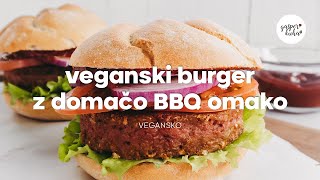 Veganski burger z domačo BBQ omako ∙ gasperkuha [upl. by Yrahk]