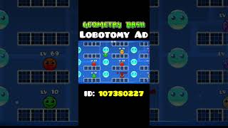 My Lobotomy Ad by misemiseme  Geometry Dash 22 geometrydash gd shorts [upl. by Bille]