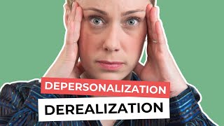 Depersonalization amp Derealization DPDR amp How to Recover  Types of Dissociation [upl. by Janel]