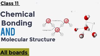 Chemical bonding amp Molecular Structure Class 11 Chemistry  Chapter 04 chemistry video [upl. by Eelinej]