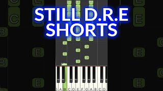 Still DRE  Dr Dre ft Snoop Dogg EASY Piano Tutorial SHORTS [upl. by Frederico]