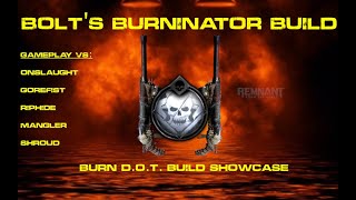 Remnant from the Ashes Build guide  Burninator build vs apocalypse bosses [upl. by Ahsinrad]