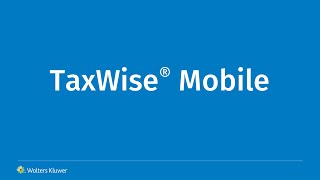 TaxWise Mobile Your Taxpayer Remote Interview Tool [upl. by Nyluqcaj]