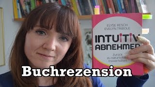 ♡ BUCH ♡ REZENSION ♡ REVIEW ♡ INTUITIV ABNEHMEN ♡ ELYSE RESCH ♡ EVELYN TRIBOLE ♡ GOLDMANN WERBUNG [upl. by Rehpotsirhcnhoj]