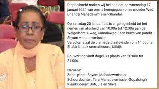 De uitvaartdienst en crematie van Dhandei Mahadewmissier  Shamlal Zaterdag 20 januari 2024 [upl. by Kinch]