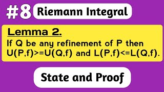 If Q be refinement of P then UPf is greater or equal to UQf amp LPfis less or equal to LQf [upl. by Lilith103]