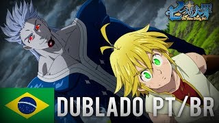 Meliodas vs Bellion  Batalha Final Dublado PTBR [upl. by Wendell65]