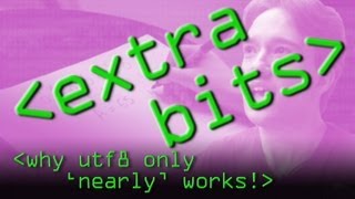 EXTRA BITS  UTF8 nearly works  Computerphile [upl. by Akilak]