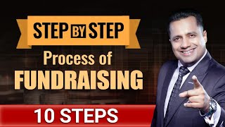 Step By Step Process Of Fundraising  10 Steps for StartUp Funding  Dr Vivek Bindra [upl. by Aerehs]