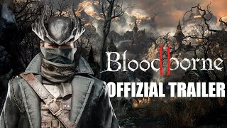 BLOODBORNE 2 Offizial First Release Trailer 1 April 2024 [upl. by Erie16]