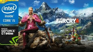 FarCry 4  GeForce 940m 2GB Gaming Asus R556L  Download links [upl. by Aniloj445]