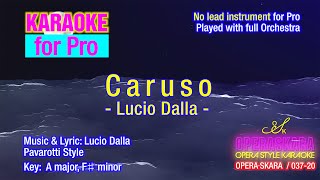 Caruso by Lucio Dalla Karaoke Pavarotti Style Full Orchestra No lead instrument for Pro [upl. by Lehcin384]