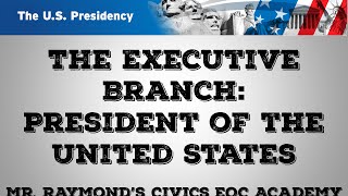 Executive Branch  33 amp 38 Presidential Powers amp Structure Benchmark Civics State EOC Exam [upl. by Janessa]