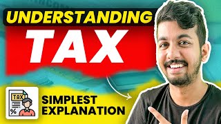 The only TAX SYSTEM VIDEO you will ever need  INDIAN TAX SYSTEM EXPLAINED  Aaditya Iyengar [upl. by Moreville]