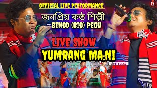 YUMRANG MANI BINOD BIO PEGU NIGHT CULTURAL AT REGON CHAPORIDÍRBÍ LOLAD 2024 [upl. by Sitrik]