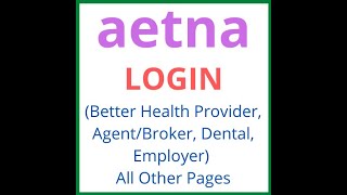 Aetna Login  Medicare Health Provider Easy AccessFull Info [upl. by Richela619]