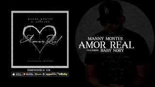 01 Amor Real  Manny Montes Ft Baby Nory Audio Oficial [upl. by Ianthe]