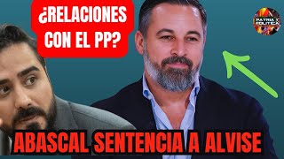 🔴¡NO LO ESPERABAN La CONTUNDENTE respuesta de SANTI ABASCAL sobre ALVISE y el nuevo palo al PP [upl. by Augusto]