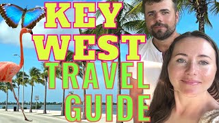 ULTIMATE KEY WEST TRAVEL GUIDE 2024  Florida Keys [upl. by Rivera167]