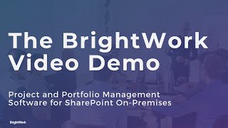 The BrightWork Video Demo [upl. by Anairol]