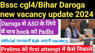 Bssccgl4bihar Daroga vacancy updatebooklistRevision kaise karefirst attempt me PT kaise nikale [upl. by Lebasy925]