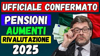 🚨UFFICIALE 👉 AUMENTI PENSIONI GENNAIO 📈 CONFERMA per MINIME e SOPRA 4 VOLTE 💶 RIVALUTAZIONE 2025 [upl. by Euqram]